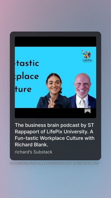 The-business-brain-podcast-by-ST-Rappaport-of-LifePix-University.-A-Fun-tastic-Workplace-Culture-with-Richard-Blank.-5.jpg