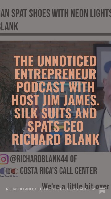 The-UnNoticed-Entrepreneur-podcast-guest-Richard-Blank-Costa-Ricas-Call-Center...jpg
